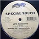 Special Touch - Let's Make Love